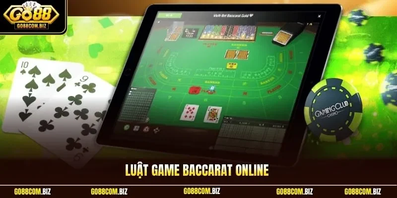 Luật game Baccarat online